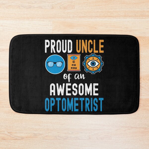 Item preview, Proud uncle of an awesome optometrist designed and sold by CraftsforKai.
