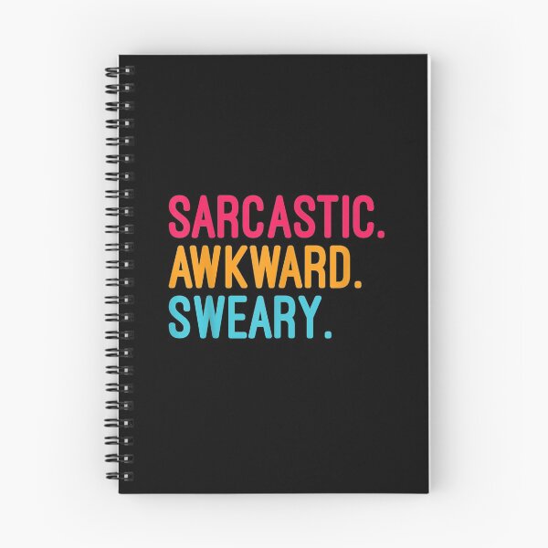Item preview, Sarcastic. Awkward. Sweary designed and sold by ColeT-Shirt.
