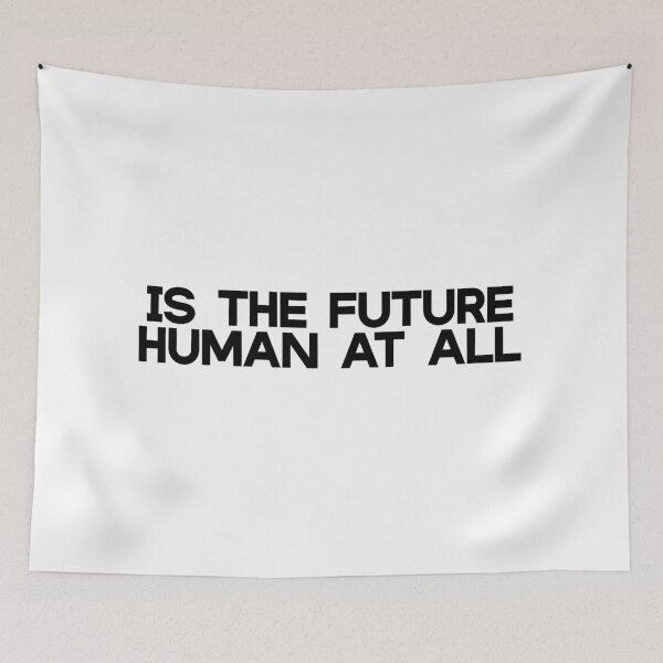 Item preview,  IS THE FUTURE HUMAN AT ALL? 2 designed and sold by ncbennett.