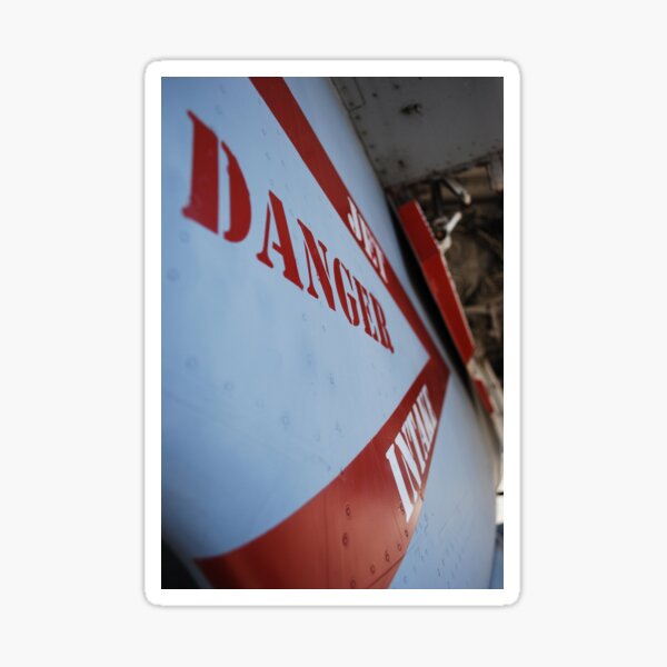 "Danger Jet Intake" Sticker for Sale by AflipnCookie Redbubble