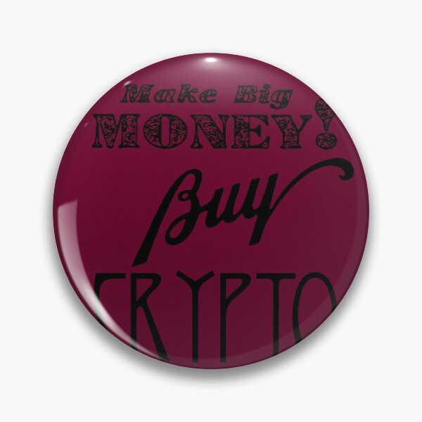 Item preview, Big Money | Buy Crypto | Burgundy designed and sold by spinolator.