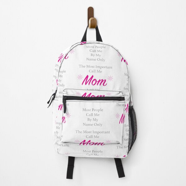Item preview, Most people call me by my name only the most important call me mom designed and sold by johnnyp1975.