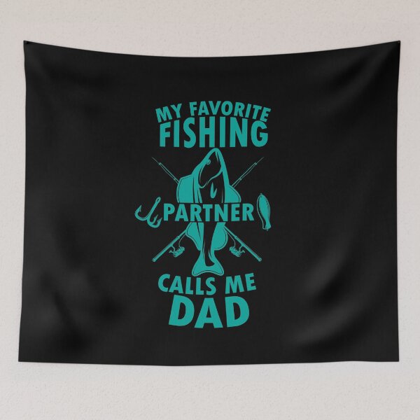 Item preview, My favorite fishing partner calls me dad designed and sold by TheFlipRepublic.