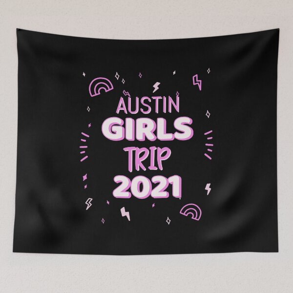 Item preview, Austin Girls Trip 2021  designed and sold by modern-wave.