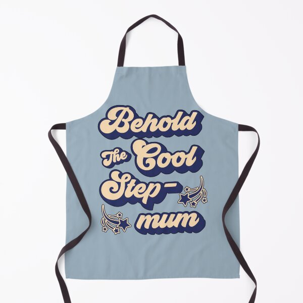 Item preview, Behold the Cool Stepmum designed and sold by HappySchnapper.