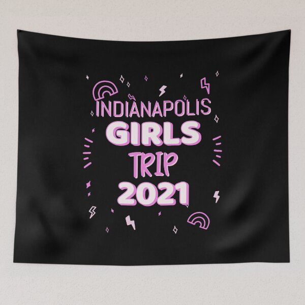 Item preview, Indianapolis Girls Trip 2021  designed and sold by modern-wave.
