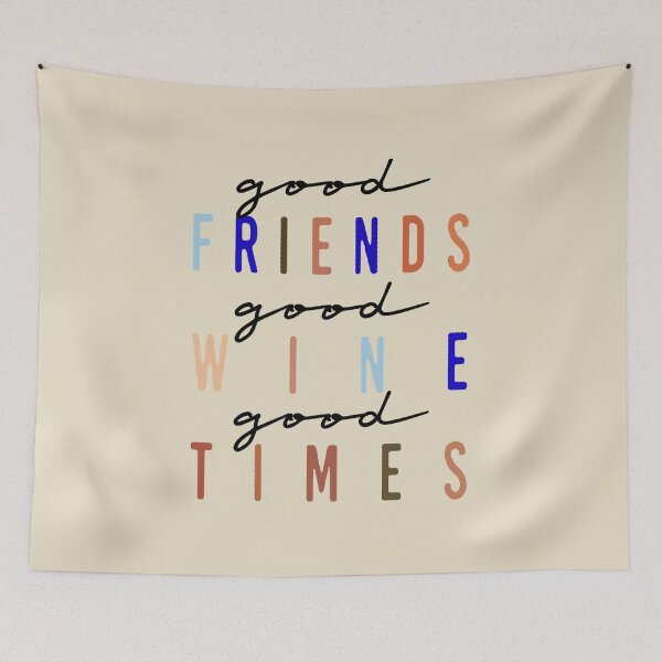 Item preview, Good Friends, Good Wine, Good Times T-Shirt designed and sold by ohwonder1003.