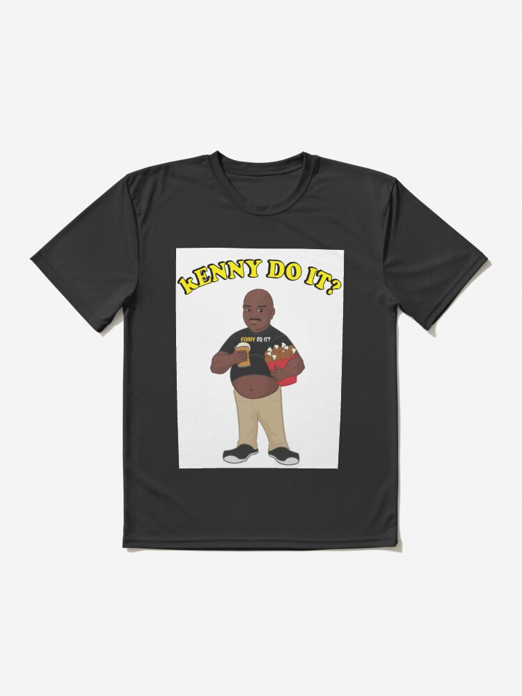 kenny do it Active T Shirt for Sale by soer mon Redbubble