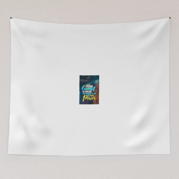 Item preview, The past cannot be changed! The future is yet in your power! designed and sold by Nas Gee.