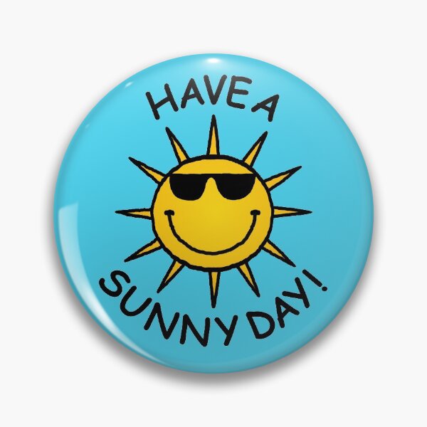Item preview, Have a Sunny Day designed and sold by RawSunArt.