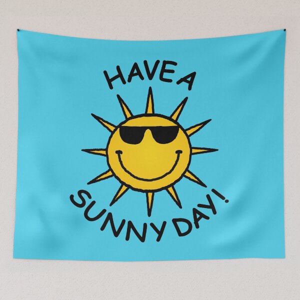 Item preview, Have a Sunny Day designed and sold by RawSunArt.
