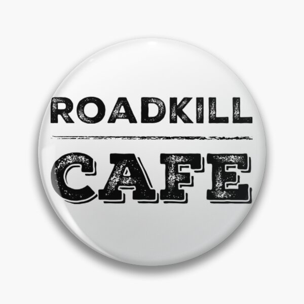 Item preview, Roadkill Café designed and sold by homesteadswag.