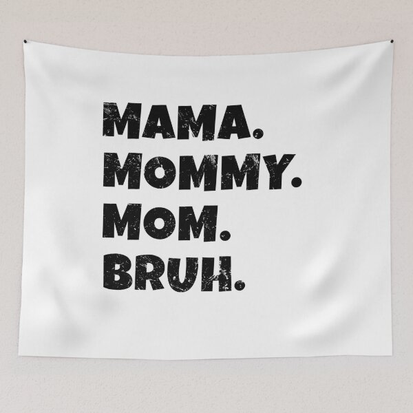 Item preview, Mama Mommy Mom Bruh designed and sold by American-Proud.