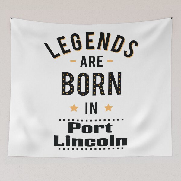 Item preview, Legends Are Born In Port Lincoln designed and sold by ProjectX23.
