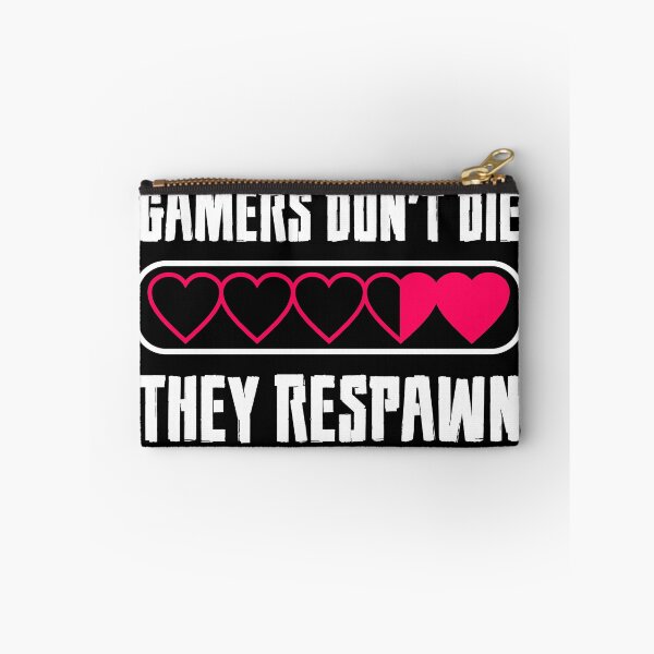 Item preview, gamers don't die they repawn designed and sold by TTOLEDO10K.