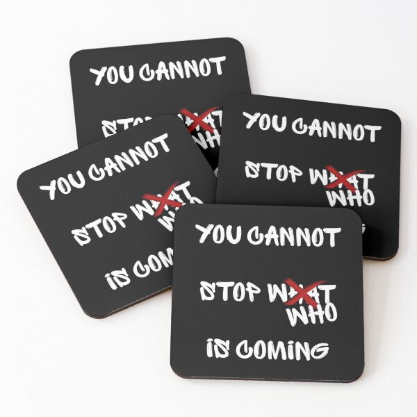 Item preview, You Cannot Stop What or Who is Coming - Jesus designed and sold by TheKingdomAttic.
