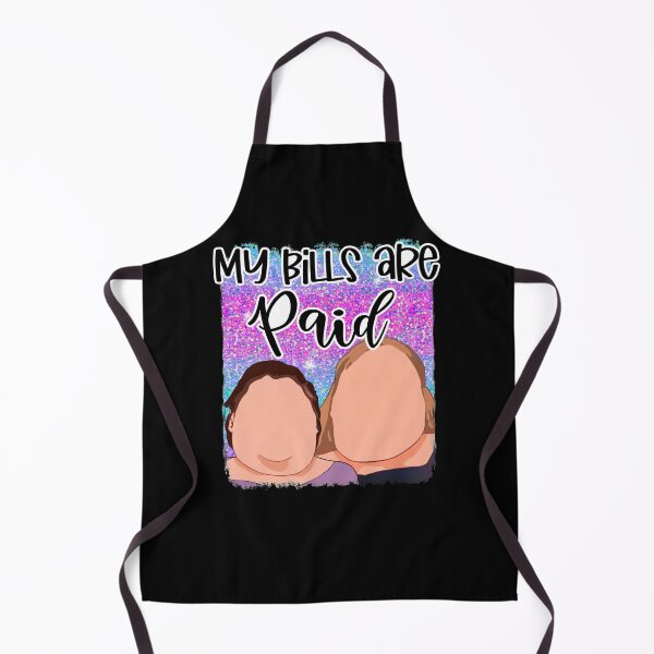 Item preview, Sodie I pay my bills my bills are paid Try being my size Funny you ain’t a prize Amy 1000 lb pound Tammy show tv reality Slaton humor weight loss sisters designed and sold by tiffanator606.