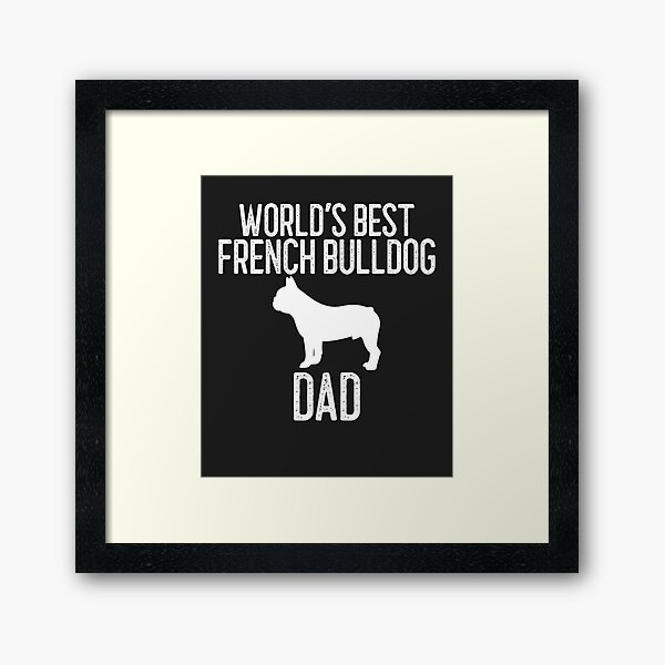 Item preview, World's Best French Bulldog Dad Dog Lover Gift designed and sold by EricJP.