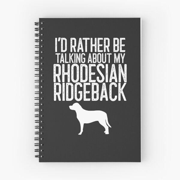 Item preview, I'd Rather Be Talking About My Rhodesian Ridgeback Dog Lover Gift designed and sold by EricJP.