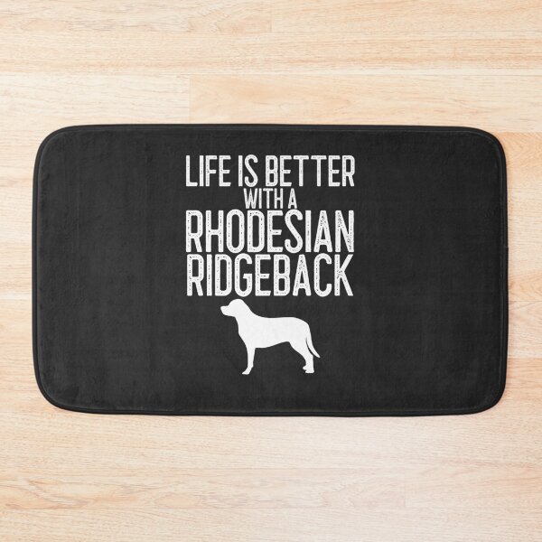 Item preview, Life Is Better With A Rhodesian Ridgeback Dog Lover Gift designed and sold by EricJP.