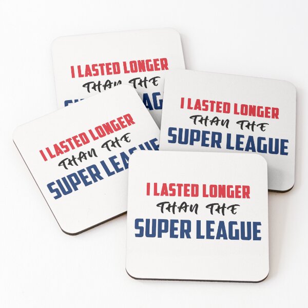 Item preview, I lasted longer than the Super League  designed and sold by Giovanni's  Brown Quotes.