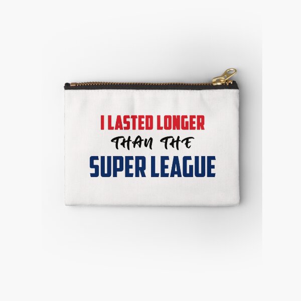 Item preview, I lasted longer than the Super League  designed and sold by Giovanni's  Brown Quotes.
