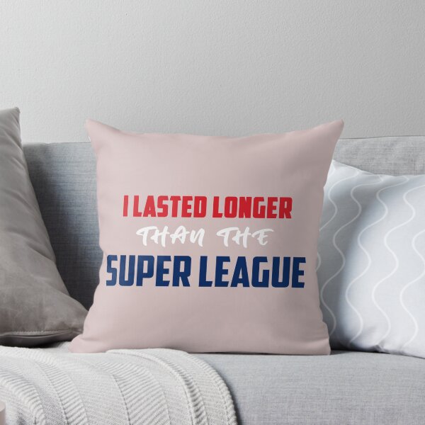 Item preview, I lasted longer than the Super League  designed and sold by Giovanni's  Brown Quotes.