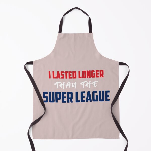 Item preview, I lasted longer than the Super League  designed and sold by Giovanni's  Brown Quotes.
