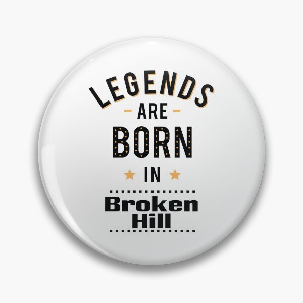 Item preview, Legends Are Born In Broken Hill designed and sold by ProjectX23.