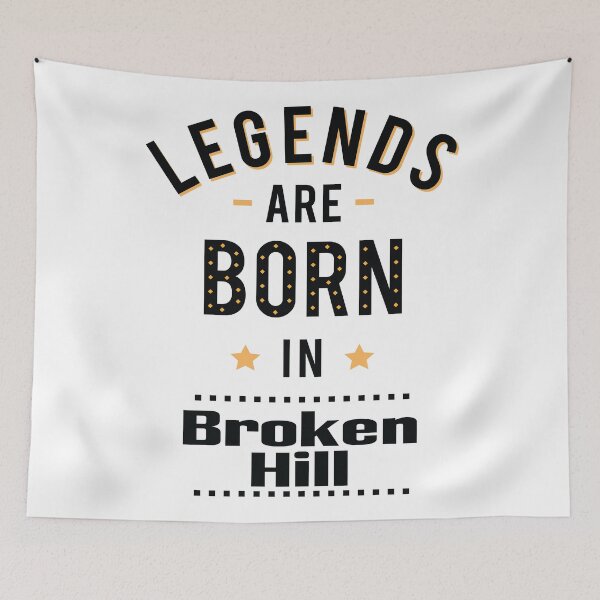 Item preview, Legends Are Born In Broken Hill designed and sold by ProjectX23.