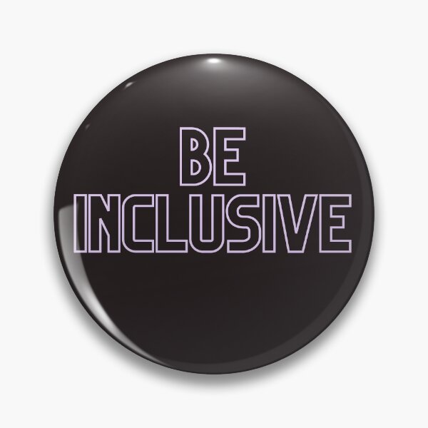 Item preview, Be Inclusive designed and sold by Ogrelink.