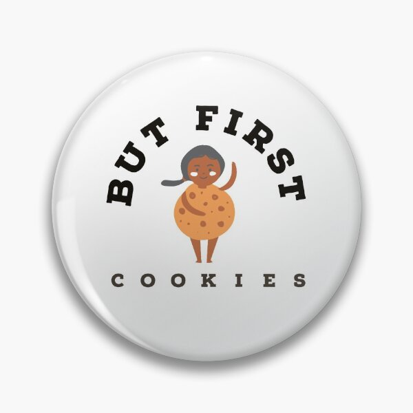 Item preview, Ok but first cookies | one tough cookie | one smart cookie designed and sold by PCpallavi.