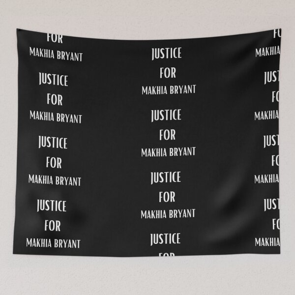 Item preview,  Justice For Makhia Bryant designed and sold by Imaginative Expressions⭐️ ⭐️ ⭐️ ⭐️ ⭐️.