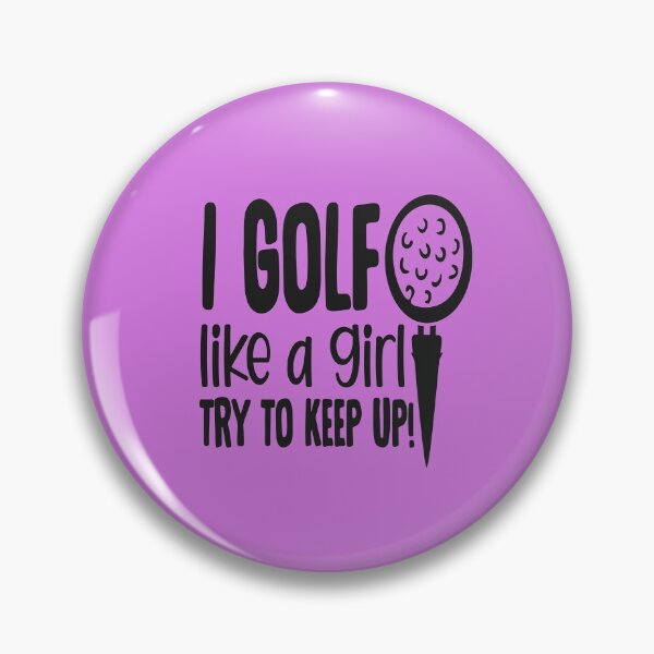 Item preview, I Golf Like A Girl  Try To Keep Up! designed and sold by guitarkel.