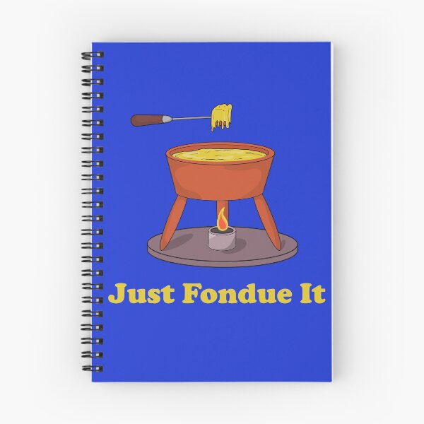 Item preview, Just Fondue It Fondue Lovers designed and sold by Dan66.