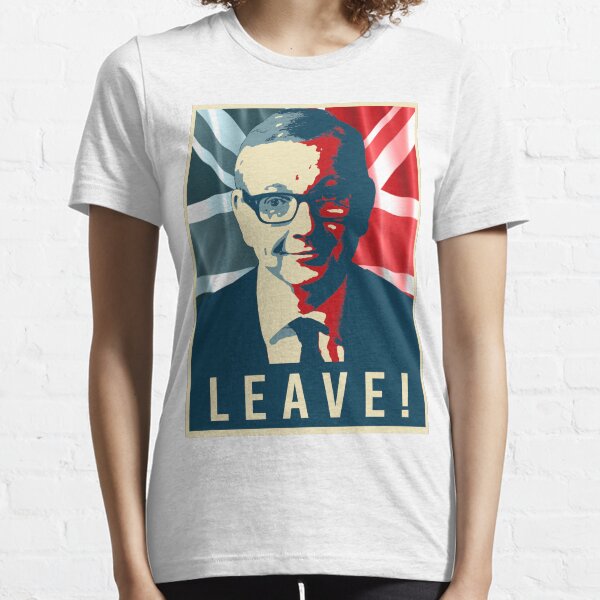 Michael Gove Leave Essential T-Shirt