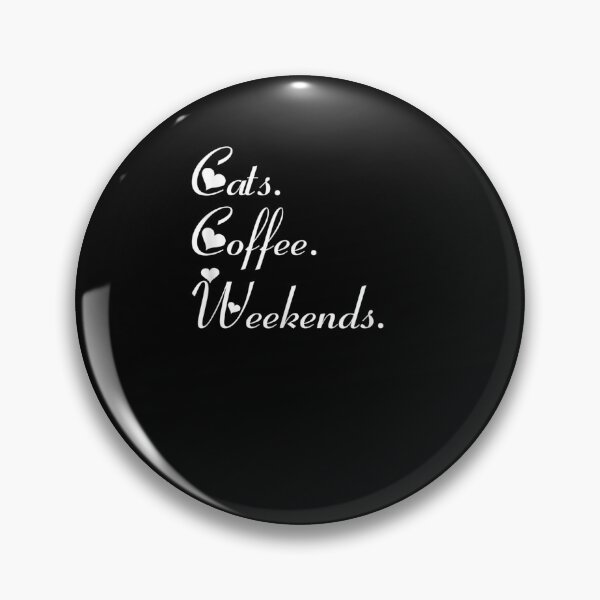 Item preview, Coffee Cats Weekends Funny Sarcastic Coffee Cats Weekends Gift  designed and sold by rubysheila.