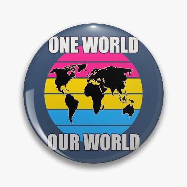 Item preview, One World, Our World - Pansexual Flag Colors designed and sold by HappySchnapper.