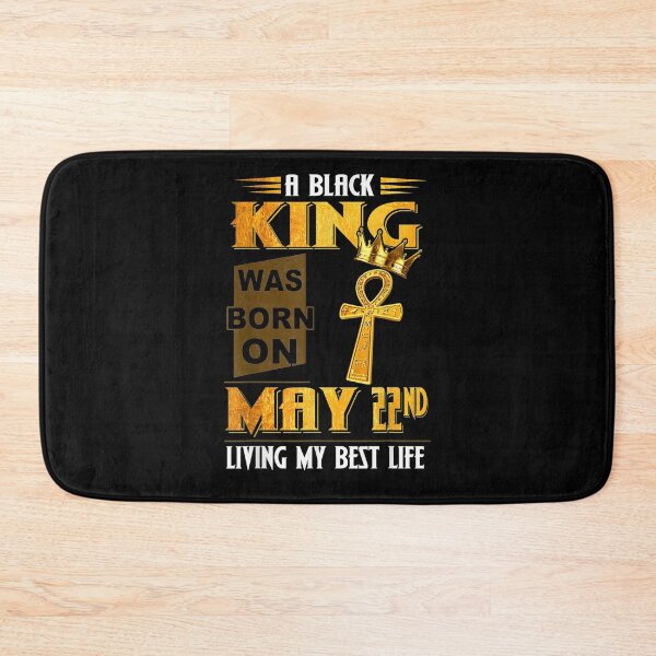Item preview, The King In Black Was Born On May 22 Living My Best Gift  designed and sold by rubysheila.