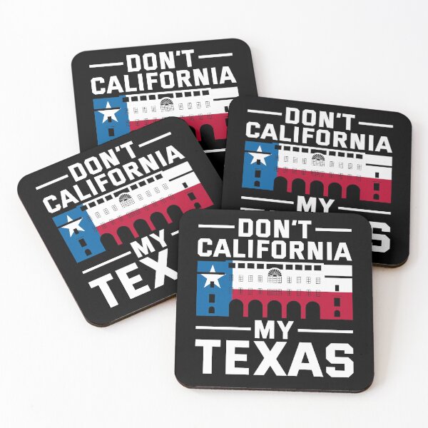 Item preview, Don’t California My Texas  designed and sold by bestshirtdesign.