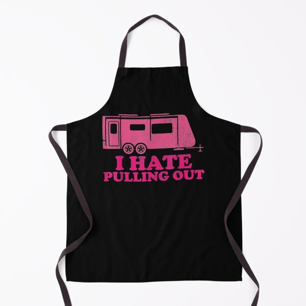 Item preview, Funny I Hate Pulling Out Rv Camping Gift designed and sold by rubysheila.
