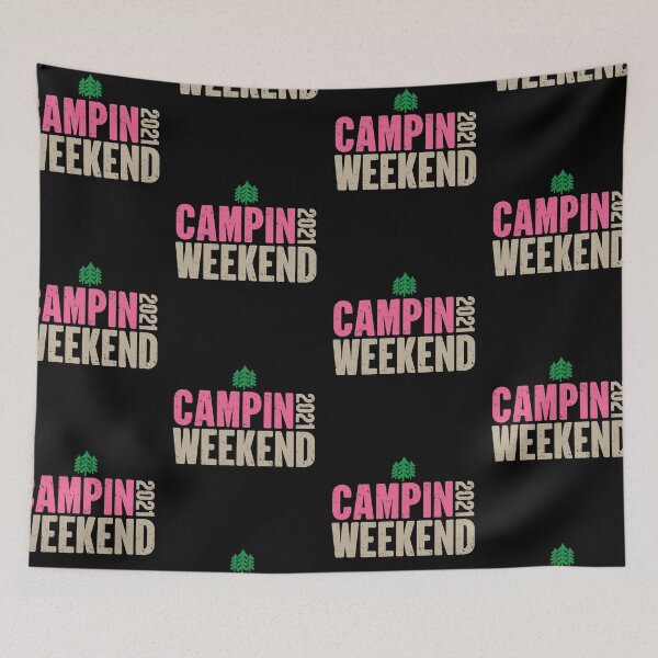 Item preview, Campin Weekend 2021 | Women Love To Camp designed and sold by GravitiTees.
