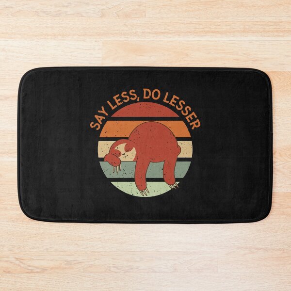 Item preview, Sloth quote designed and sold by DerSenat.