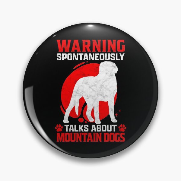 Item preview, Talks spontaneously about swiss mountain dog farmer dog saying designed and sold by madgrfx.