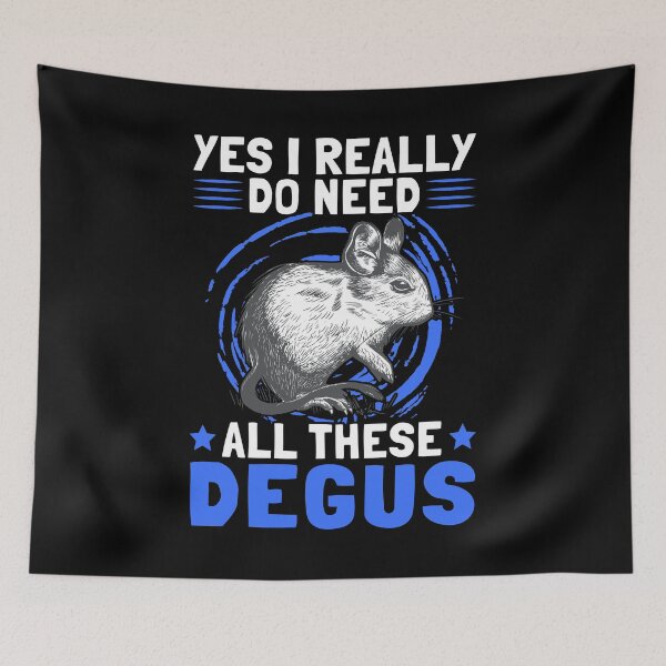 Item preview, I need degu rodent owner gift designed and sold by madgrfx.