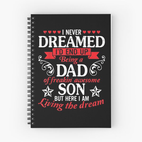 Item preview, I Never Dreamed End Up Being A Dad Of Freaking Awesome Son Gift  designed and sold by rubysheila.
