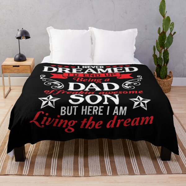 Item preview, I Never Dreamed End Up Being A Dad Of Freaking Awesome Son Gift  designed and sold by rubysheila.