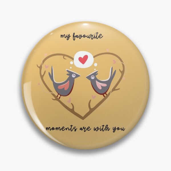 Item preview, my favourite moments are with you designed and sold by helkav.