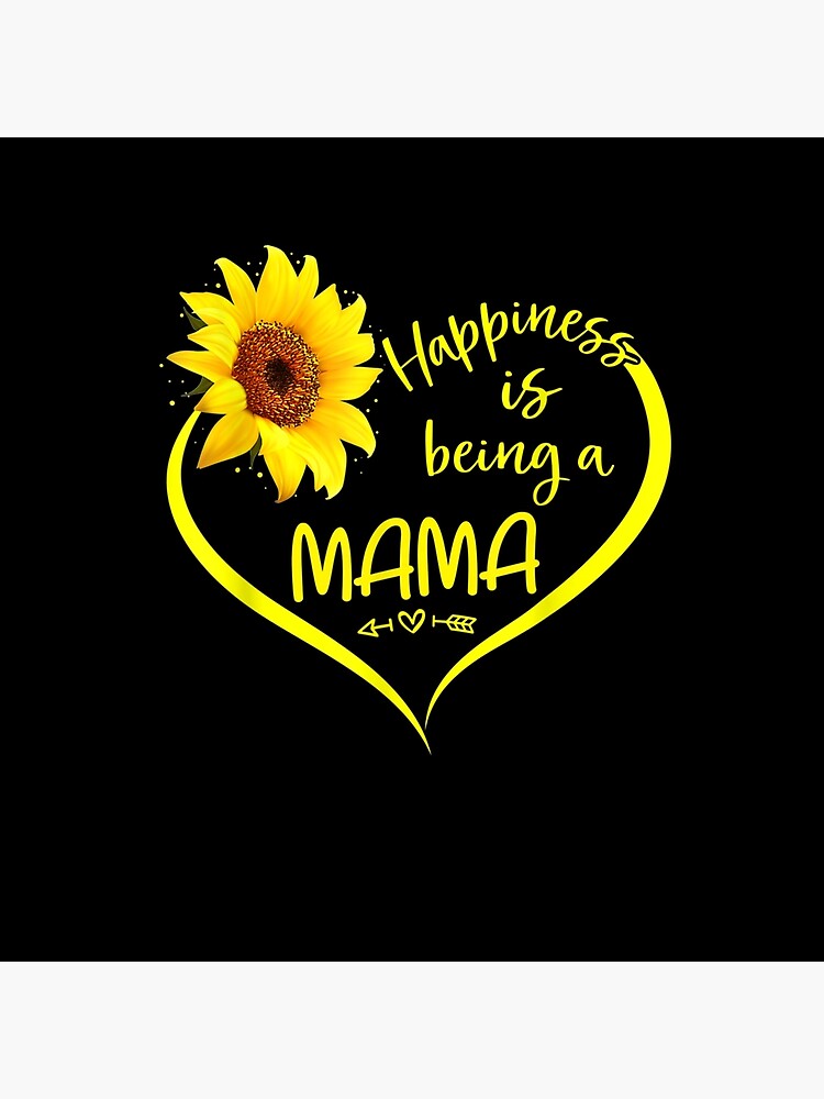 Discover Happiness Is Being A Mama Mother's Day Gift Mama Sunflower  Throw Pillow