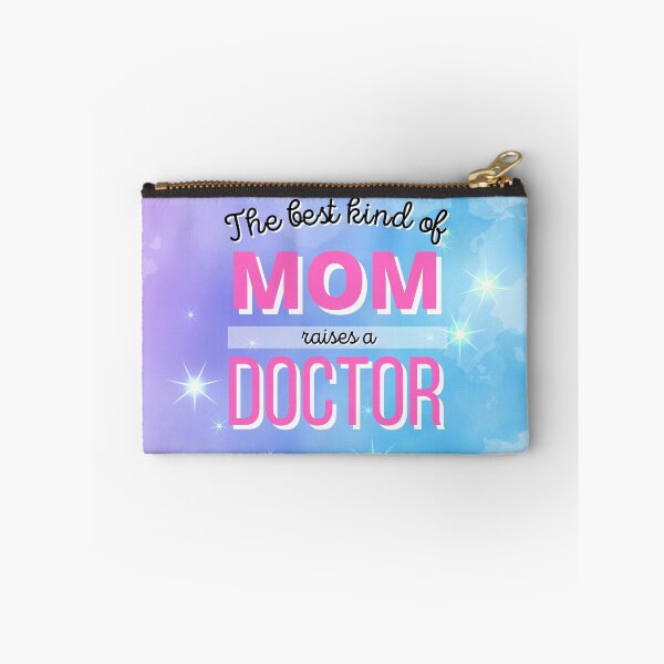 Item preview, The Best Kind Of Mom Raises A Doctor designed and sold by DocTeen.